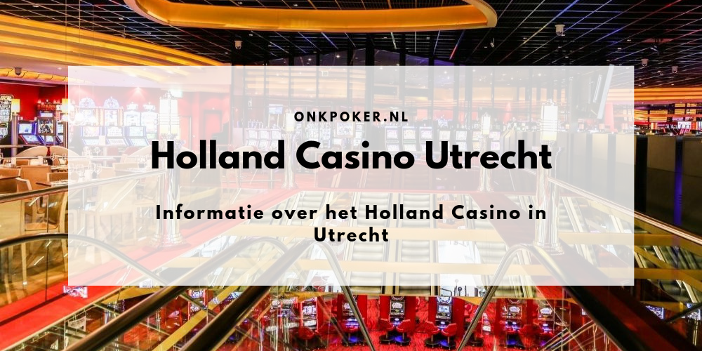 Utrecht casino poker schedule